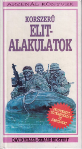 D.-Ridefort, G. Miller - Korszer� elitalakulatok
