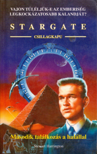 Stewart Harrington - Stargate: M�sodik tal�lkoz�s a hal�llal