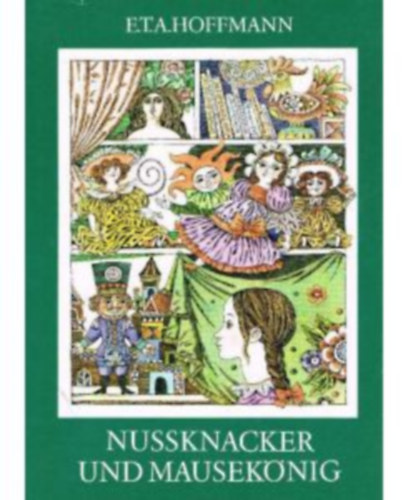 E. T. A. Hoffmann - Nussknacker und Mausek�nig