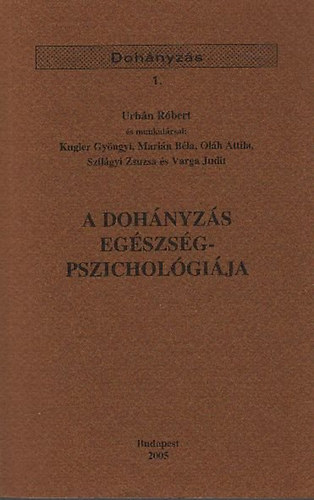 Urb�n R�bert - A doh�nyz�s eg�szs�gpszichol�gi�ja