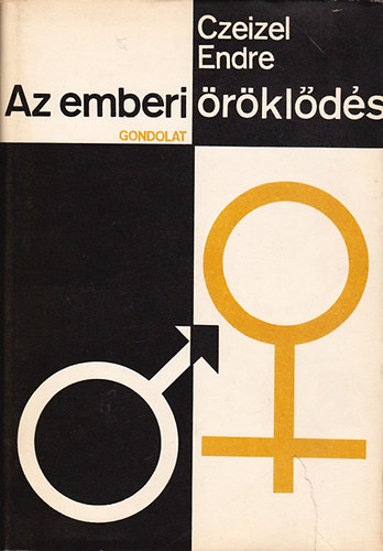 Dr. Czeizel Endre - Az emberi öröklődés (második, javított kiadás)