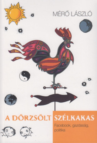 M�r� L�szl� - A d�rzs�lt sz�lkakas