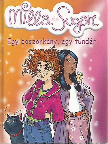 Prunella Bat - Milla �s Sugar - Egy boszork�ny, egy t�nd�r