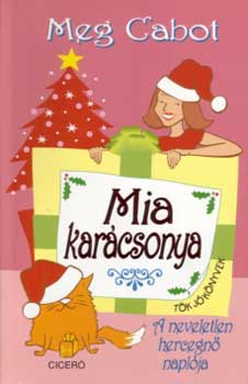 Meg Cabot - Mia karcsonya