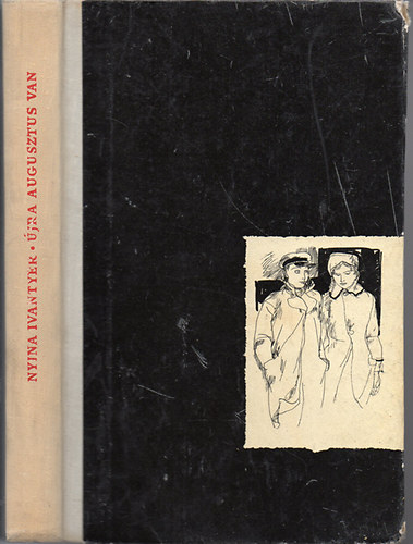 Nyina Ivantyer - �jra augusztus van