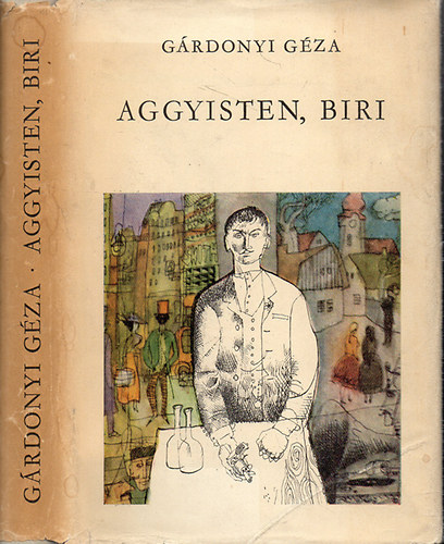 G�rdonyi G�za - Aggyisten, Biri - Kisreg�nyek 1914-1922