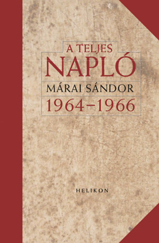 Mrai Sndor - A teljes napl 1964-1966