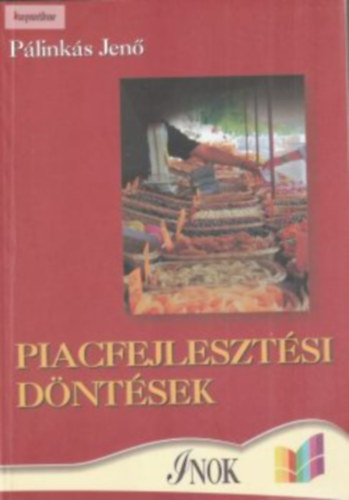 Dr. P�link�s Jen� - Piacfejleszt�si d�nt�sek
