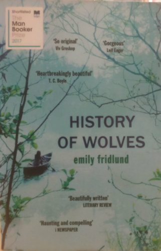 Emily Fridlund - History of Wolves