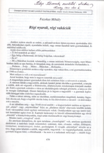 Fazekas Mih�ly - R�gi nyarak, r�gi vak�ci�k - Dedik�lt - K�l�nlenyomat