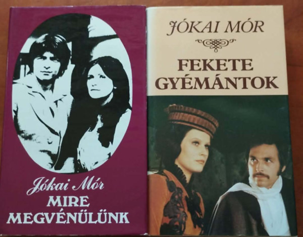 J�kai M�r - 2db J�kai M�r k�nyv:Fekete gy�m�ntok,Mire megv�n�l�nk