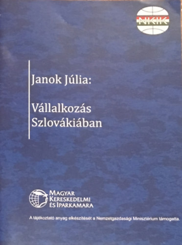 Janok Jlia - Vllalkozs Szlovkiban