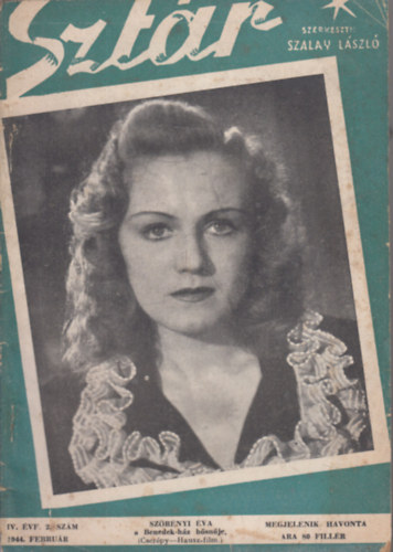 Szalay L�szl�  (szerk.) - Szt�r 1944. febru�r (Film, sz�nh�z �s divatmagazin)