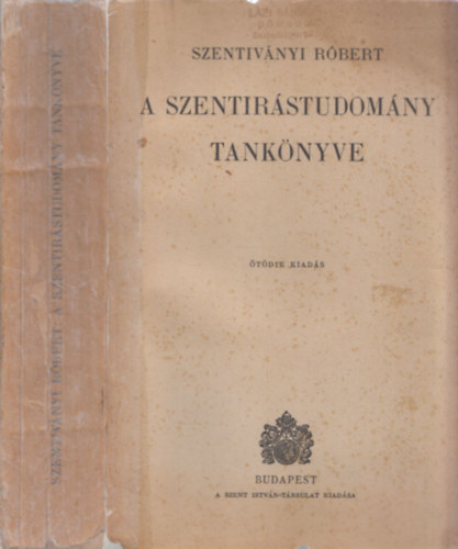 Szentivnyi Rbert - A szentrstudomny tanknyve