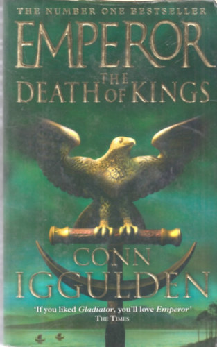 Gonn Iggulden - Emperor: The Death of Kings