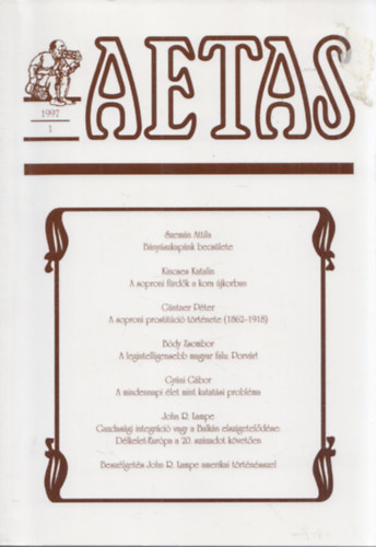 Dek gnes  (szerk.) - Aetas 1997/1. (Trtnettudomnyi folyirat)