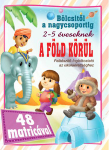 Blcsitl a nagycsoportig - A Fld krl