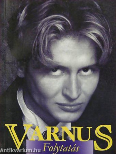 Varnus Xaver - Varnus - Folytats