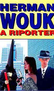 Herman Wouk - A riporter