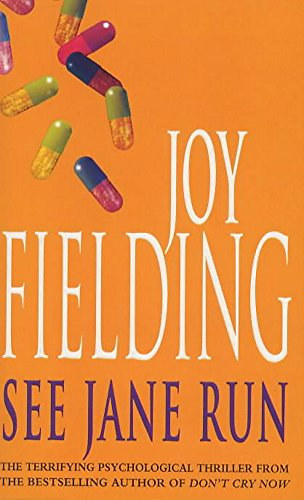 Joy Fielding - See Jane Run