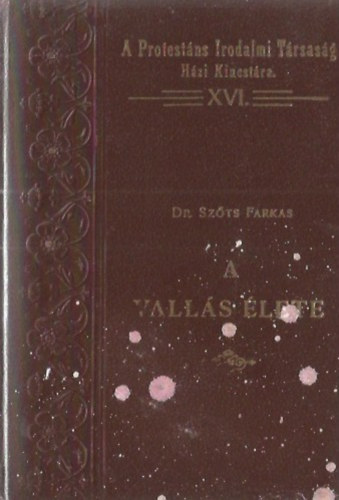 Szts Farkas dr. - A valls lete