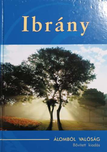Dr. Nagy Ferenc Trencs�nyi Imre  ( szerk. ) - Ibr�ny - �lomb�l val�s�g