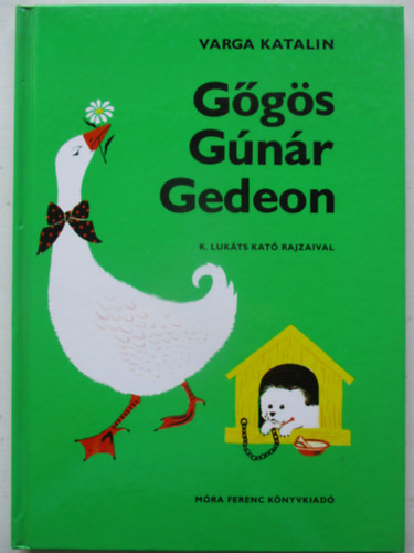Varga Katalin - G�g�s G�n�r Gedeon