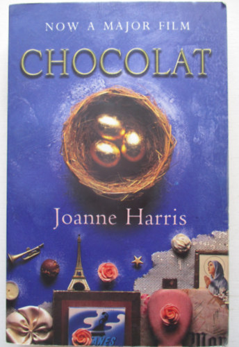 Joanne Harris - Chocolat (angol)