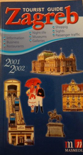 Mario Zmajevic - Tourist Guide: Zagreb (Masmedia)