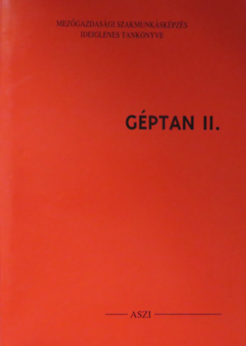 Dr. Lengyel Vilmos - Gptan II. - A 1801-2 ltenyszt szakma szmra