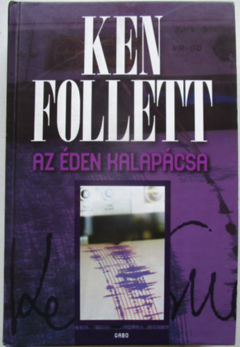 Ken Follett - Az den Kalapcsa