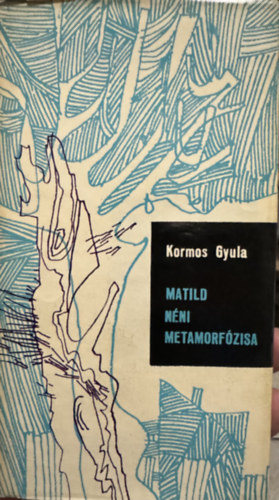 Matild nni metamorfzisa