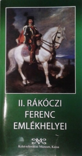 Duchon - Gasaj - Havlice - II. Rkczi Ferenc emlkhelyei