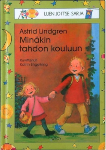 Astrid Lindgren - Minkin tahdon kouluun (finn nyelv)