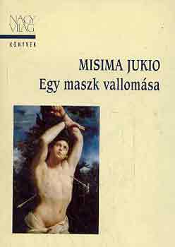 Misima Jukoio - Egy maszk vallomsa