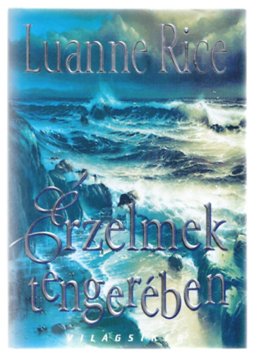 Luanne Rice - �rzelmek tenger�ben