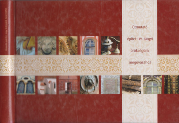 K�ldi Gyula-V�rallyay R�ka - �tmutat� �p�tett �s t�rgyi �r�ks�g�nk meg�v�s�hoz