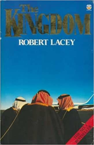 Robert Lacey - The Kingdom