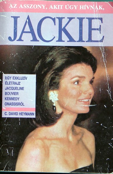 C.David Hexmann - Az asszony, akit �gy h�vnak, Jackie