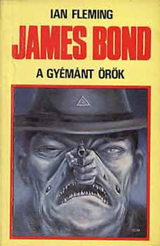 Ian Fleming - James Bond - A gy�m�nt �r�k