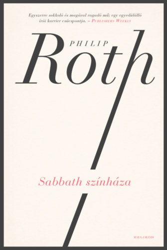 Philip Roth - Sabbath színháza