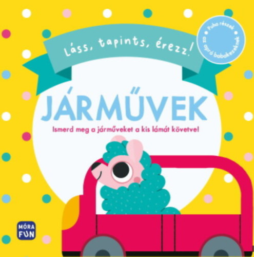 Lss, tapints, rezz! - Jrmvek - Puha rszek az apr babakezeknek!