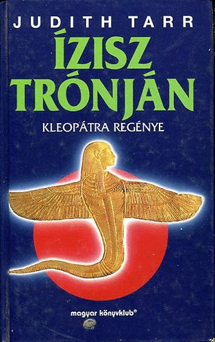 Judith Tarr - �zisz tr�nj�n /kLEOP�TRA REG�NYE/