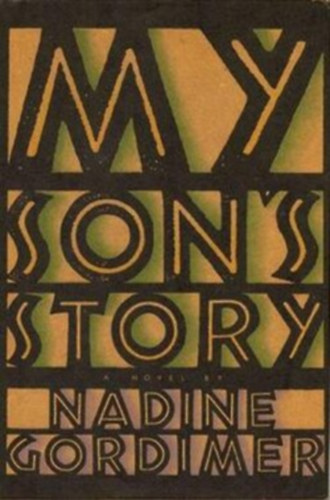 Nadine Gordimer - My son's story