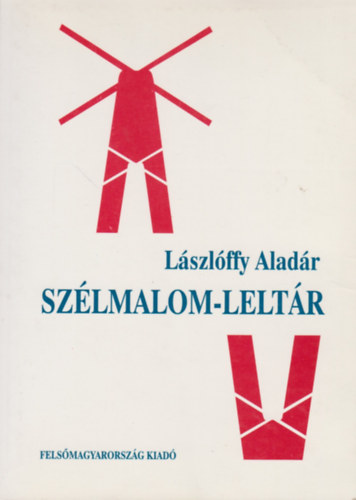Lszlffy Aladr - Szlmalom-leltr