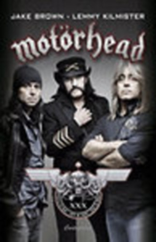 Jake Brown; Lemmy Kilmister - Motrhead a stdiban