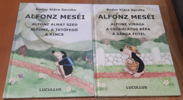 Bodor Klra Sarolta - Alfonz mesi I-II.: Alfonz virga - A csodlatos rpa - A srga fotel + Alfonz almt szed - Alfonz, a tetfed - A kincs