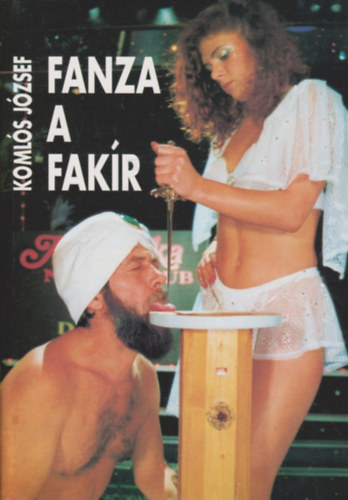 Komls Jzsef - Fanza a fakr