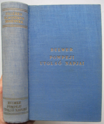 Edward Bulwer-Lytton - Pompeji utolsó napjai