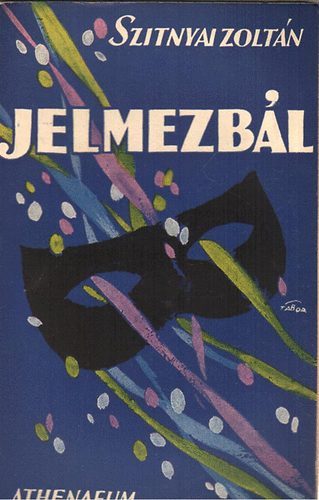 Szitnyai Zoltn - Jelmezbl